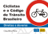 Ciclistas e o Código de Trânsito Brasileiro - Detran