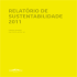 relatório de sustentabilidade 2011