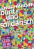 Bunt und solidarisch! PDF
