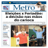 Metromagazine eleições x Feriadão
