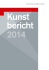 Kunstbericht 2014 - Bundeskanzleramt Kunst und Kultur