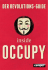 Inside Occupy – Der Revolutions-Guide